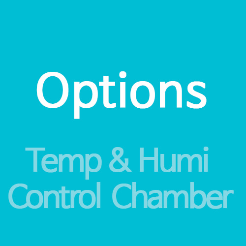 Option(Temp & Humi Control Chamber)